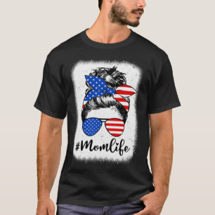 American Flag Mum Life Bleached Mothers 4th Of Jul T-Shirt