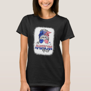 American Flag Patriotic Nurse Messy Bun 4th Of Jul T-Shirt
