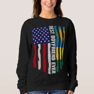 American Flag & Rwanda Flag Best Boyfriend Ever Pa Sweatshirt
