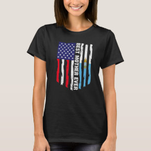 American Flag & San Marino Flag Best Mother Ever F T-Shirt