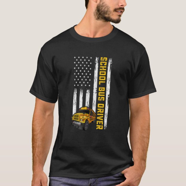 American Flag School Bus Driver Usa Flag Bus Drivi T-Shirt (Front)