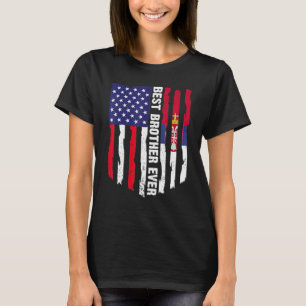 American Flag & Serbia Flag Best Brother Ever Fami T-Shirt