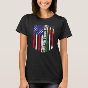 American Flag & Seychelles Flag Best Single Mum Ev T-Shirt