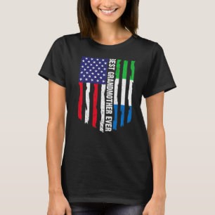 American Flag Sierra Leone Flag Best Grandmother E T-Shirt