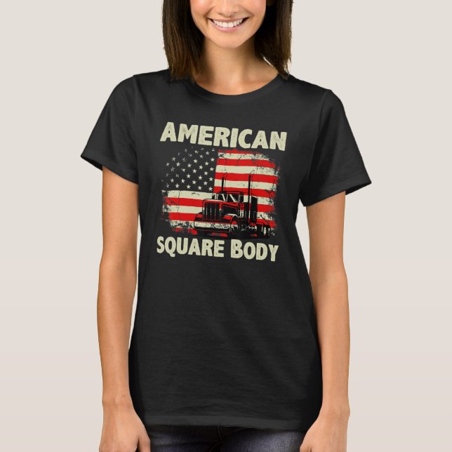 American Flag Square Body  American Squarebody Tru T-Shirt (Front)
