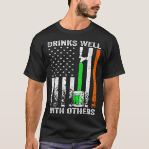 American Flag St Patrick's Day Beer Drinks Well Wi T-Shirt
