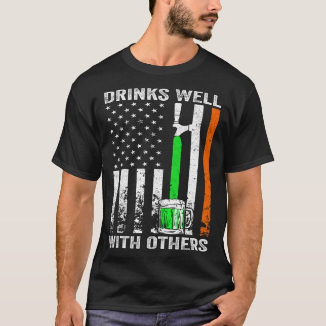 American Flag St Patrick's Day Beer Drinks Well Wi T-Shirt (Front)