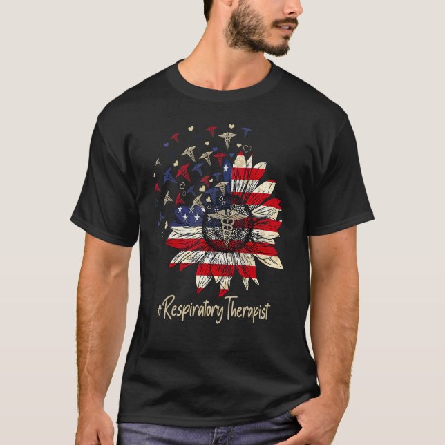 American Flag Sunflower Respiratory Therapist  Rt  T-Shirt (Front)