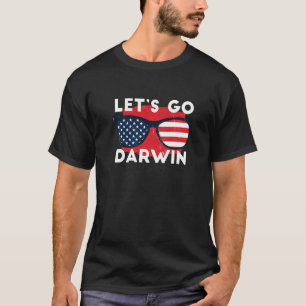 American Flag Sunglasses Lets Go Darwin T-Shirt