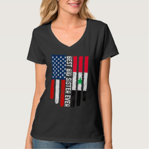 American Flag Syria Flag Best Big Sister Ever Fami T-Shirt