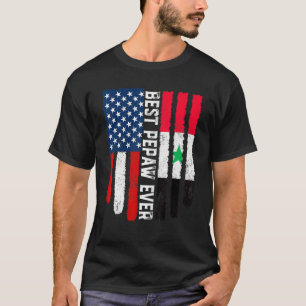American Flag Syria Flag Best Pepaw Ever Family T-Shirt