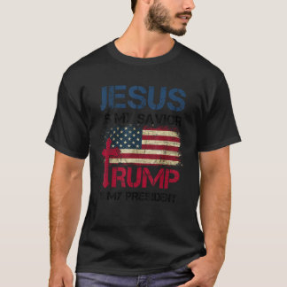 American Flag Tee Jesus Is My Savior Trump Is My P