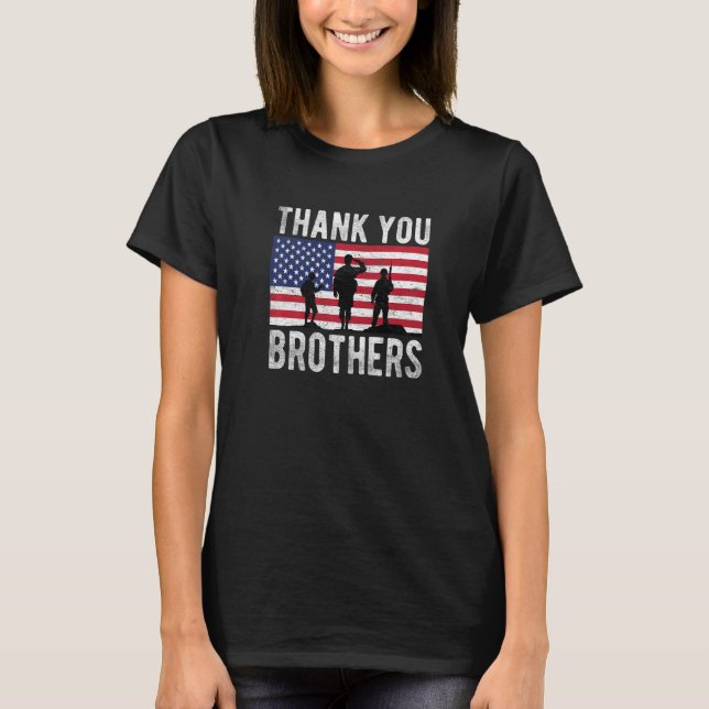 American Flag Thank You Brothers Veterans Day Patr T-Shirt (Front)