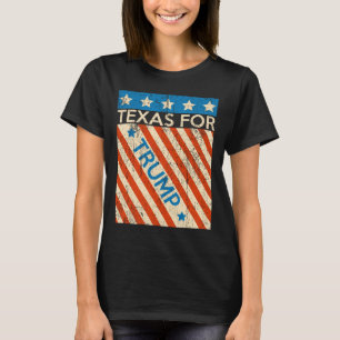 American Flag Trump 2024 Reelection Texas Trump T-Shirt