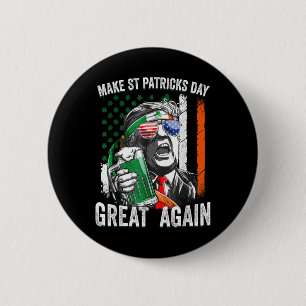 American Flag Trump Make St Patricks Day Great 6 Cm Round Badge