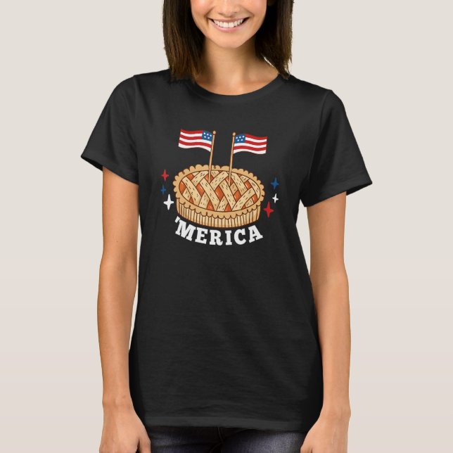 American Flag USA Apple Pie Merica 4th of July T-Shirt (Front)