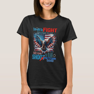 American Flag Veteran Too Old To Fight Too Slow To T-Shirt