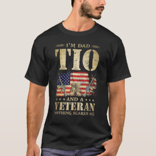 American Flag Veterans Day I'm A Dad Tio And A Vet T-Shirt