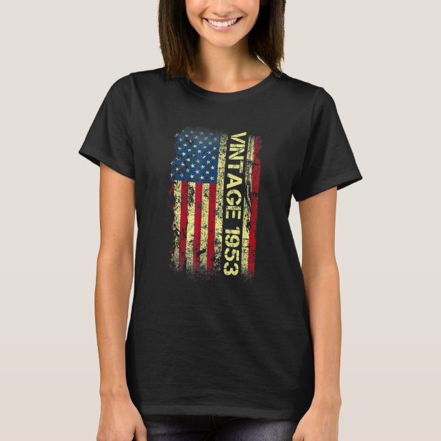 American Flag Vintage 1953 69th Birthday T-Shirt (Front)