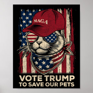 American Flag Vote Trump To Save Our Pets 2024 Poster