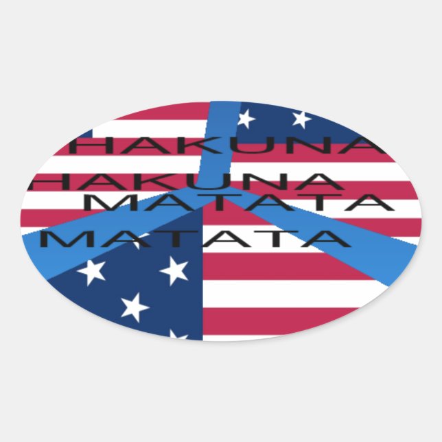 American Flag with Hakuna Matata: Patriotic Design Oval Sticker (Front)