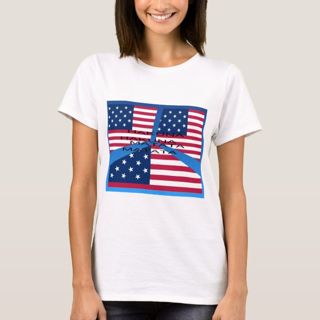 American Flag with Hakuna Matata: Patriotic Design T-Shirt (Front)
