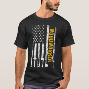 American Flag Woodworker carpenter funny woodworki T-Shirt