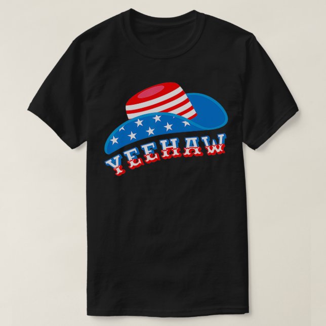 American Flag Yeehaw Western Cowgirl Cowboy 4th Of T-Shirt (Design Front)