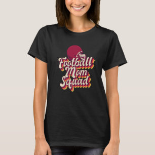 American Football Football Mom Squad with Helmet   T-Shirt