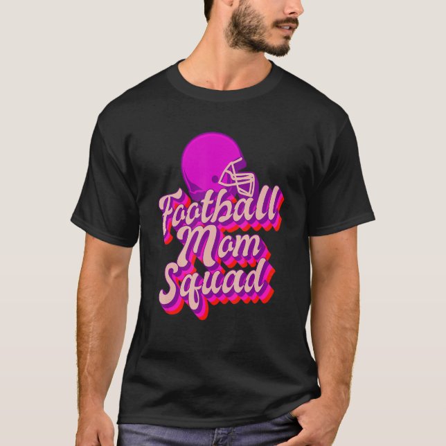 American Football Football Mum Squad with Helmet 1 T-Shirt (Front)