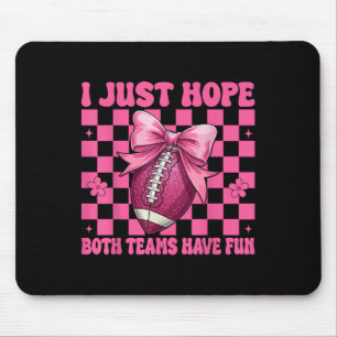 American Football Girl Mum I Just Hope Both Teams Mouse Mat