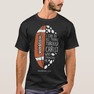 American Football I Can Do Things Bible God Jesus  T-Shirt