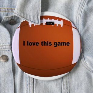 American Football: I Love This Game 6 Cm Round Badge