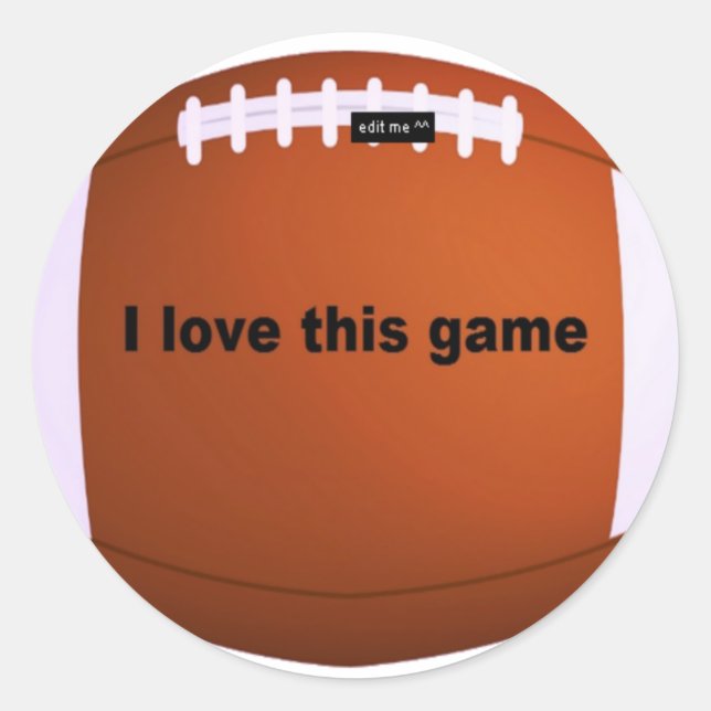 American Football: I Love This Game Classic Round Sticker (Front)