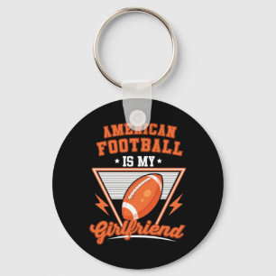 American Football Is My Girlfriend Key Ring