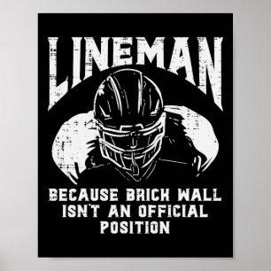 American Football Lineman Brick Wall Funny Quote M Poster