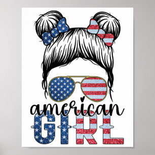 American Girl 4th Of July Messy Bun Usa Flag Ameri Poster