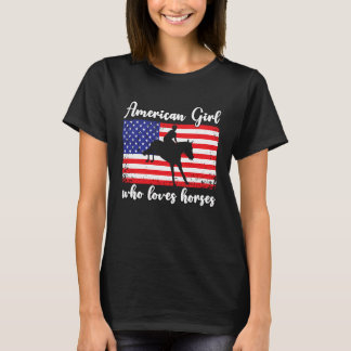 American Girl who loves eventing horses rider  4 T-Shirt