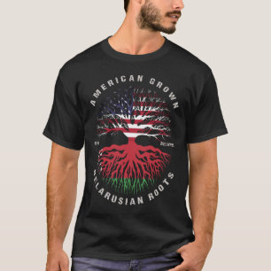 American Grown Belarusian Roots Belarus Flag T-Shirt