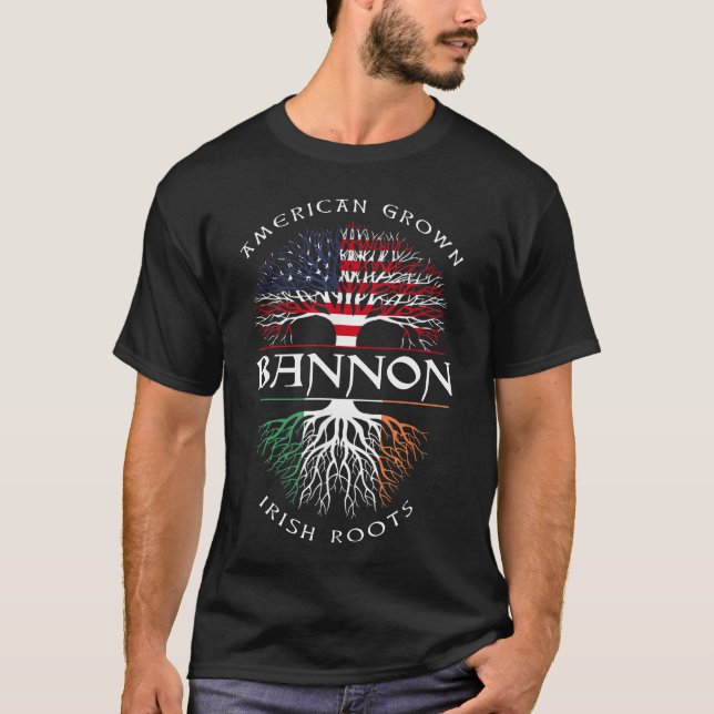 American Grown Irish Roots BANNON Irish Name T-Shirt (Front)