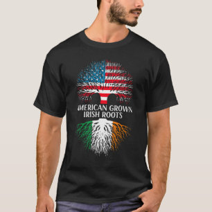 American Grown Irish Roots Flag Ireland St Patrick T-Shirt