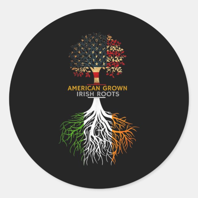 American Grown Irish Roots Ireland And Usa Flags  Classic Round Sticker (Front)