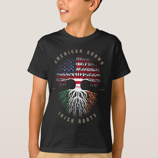 American Grown Irish Roots Ireland Flag T-Shirt (Front)