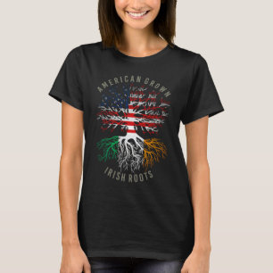 American Grown Irish Roots USA Ireland Flag Herita T-Shirt