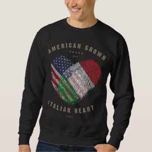 American Grown Italian Heart Love Italy Flag Sweatshirt
