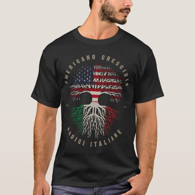 American Grown Italian Roots Italy America Radici T-Shirt (Front)