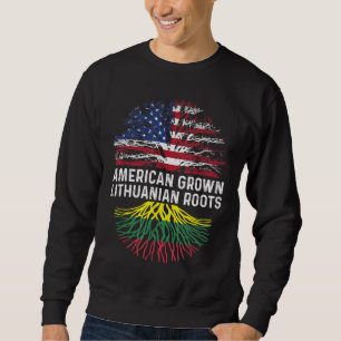 American Grown Lithuanian Roots Lithuania Flag Fam Sweatshirt