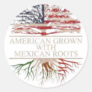 American grown mexican roots classic round sticker