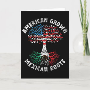 American Grown Mexican Roots Mexico Country Lover  Card