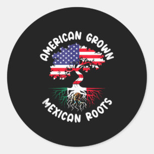 American Grown Mexican Roots Mexico Roots Heritage Classic Round Sticker